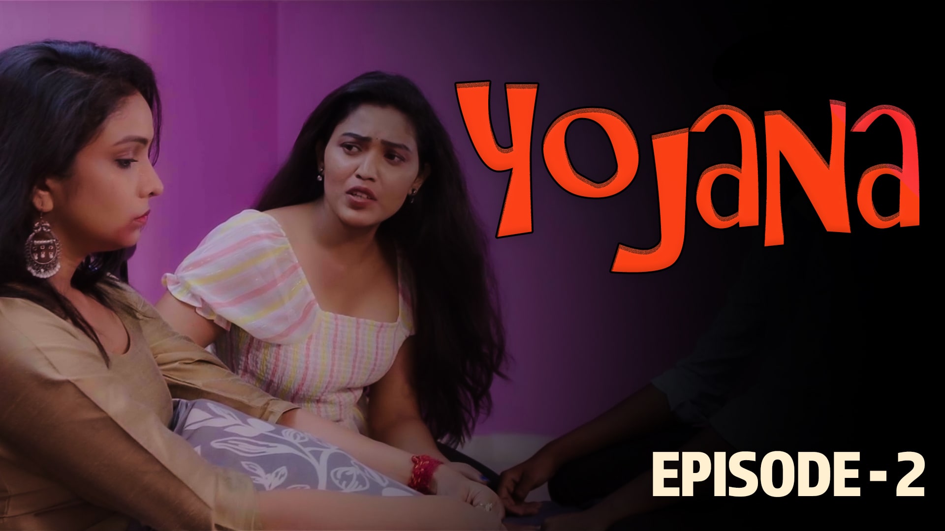 YOJANA EPISODE 02
